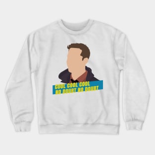 Jake Peralta is Smort Crewneck Sweatshirt